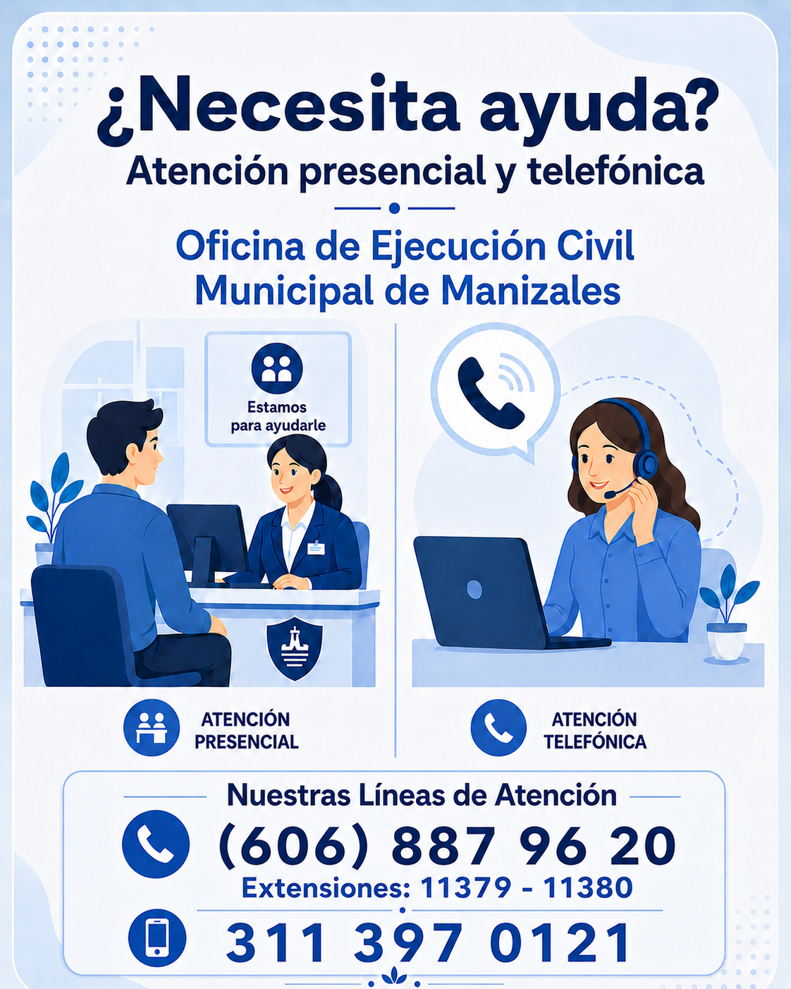 Atención presencial y telefónica de la Oficina de Ejecución Civil Municipal de Manizales
